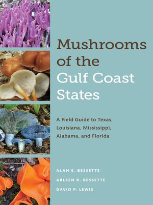 Mushrooms of the Gulf Coast States - ebook